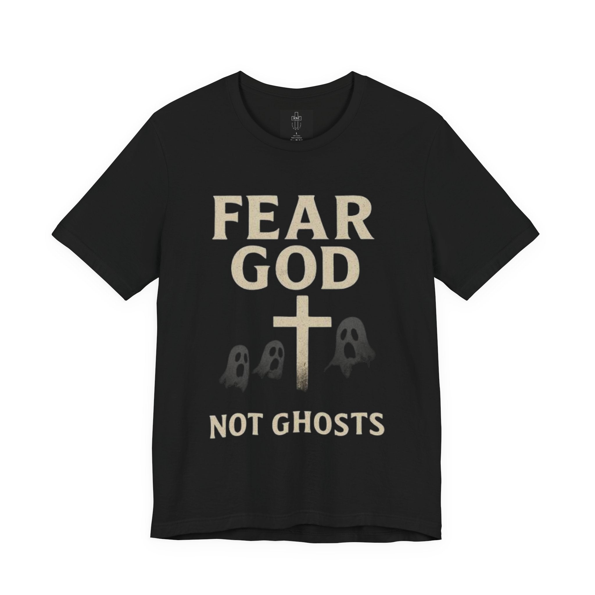 Fear God, Not Ghosts T-Shirt