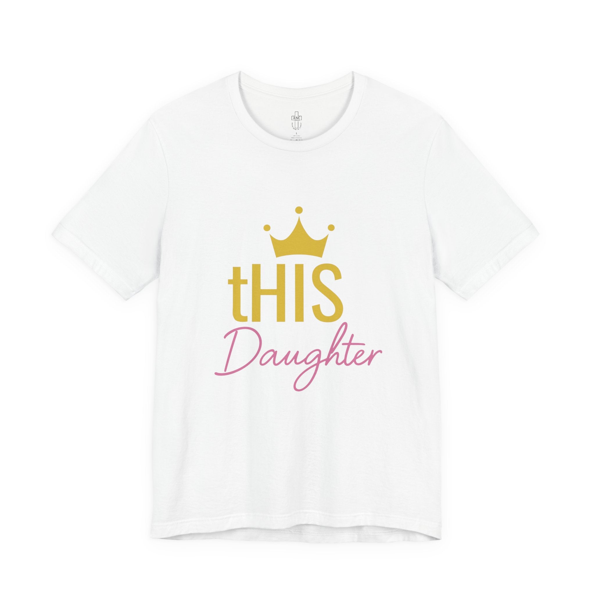 tHIS Daughter Crown Tee 👑