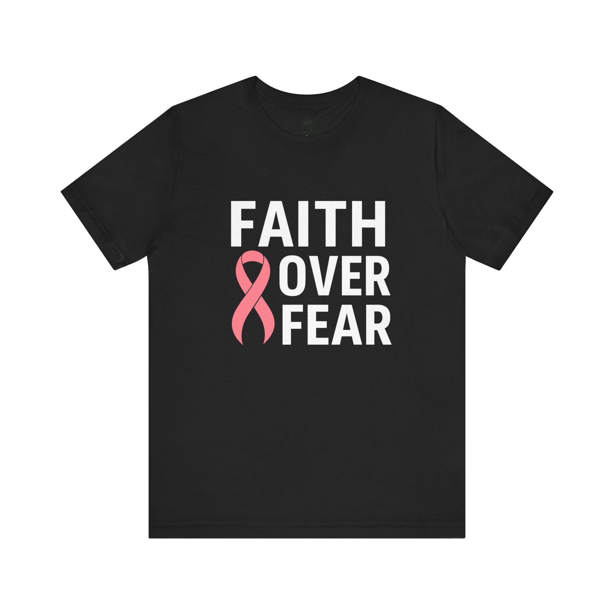 Faith Over Fear | Breast Cancer Awareness Tee
