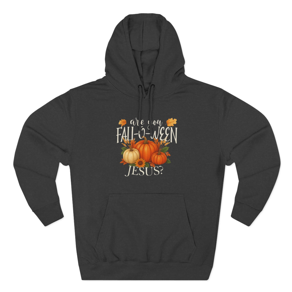 Are You Fall-O-Ween Jesus? Hoodie