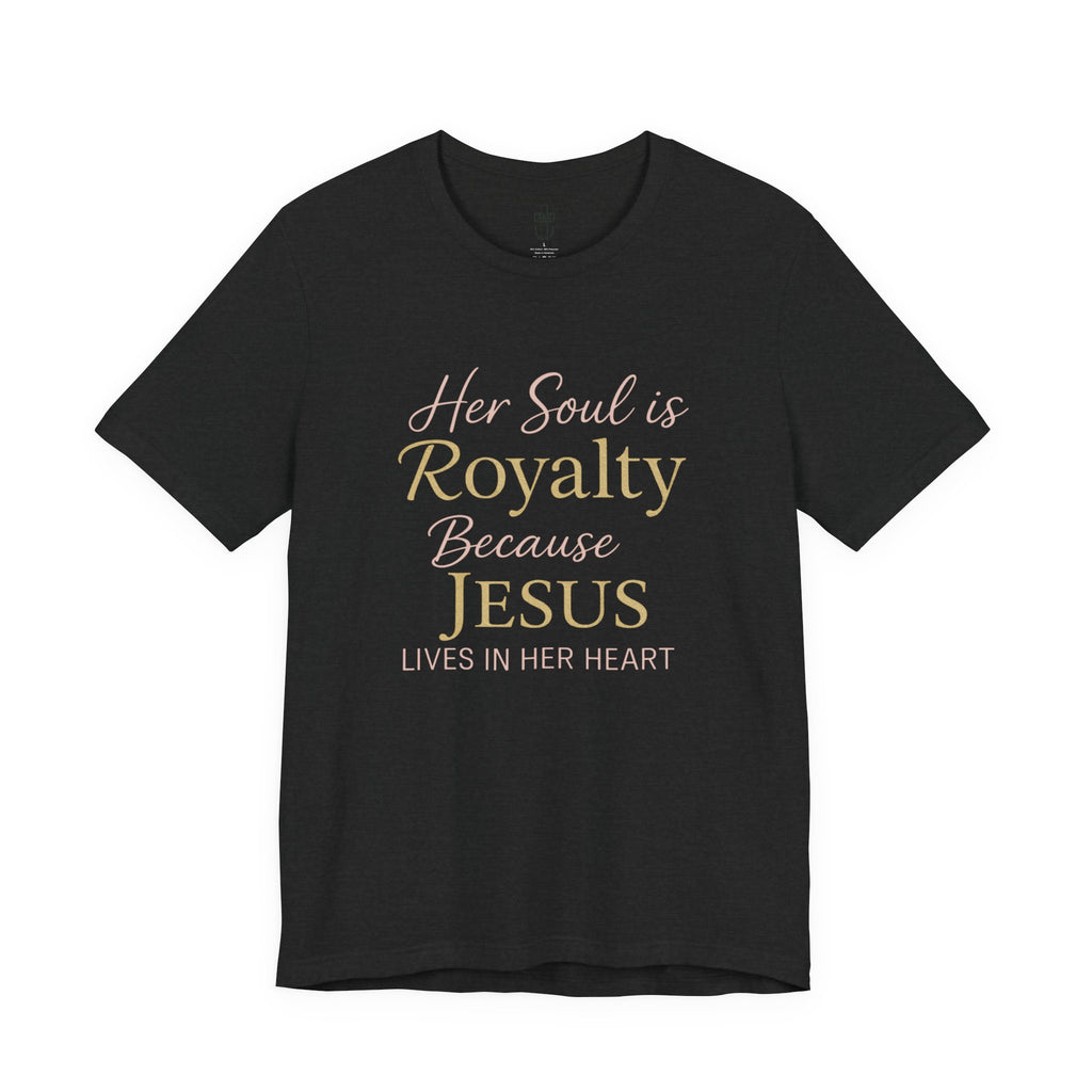 Her Soul Is Royalty Tee 👑