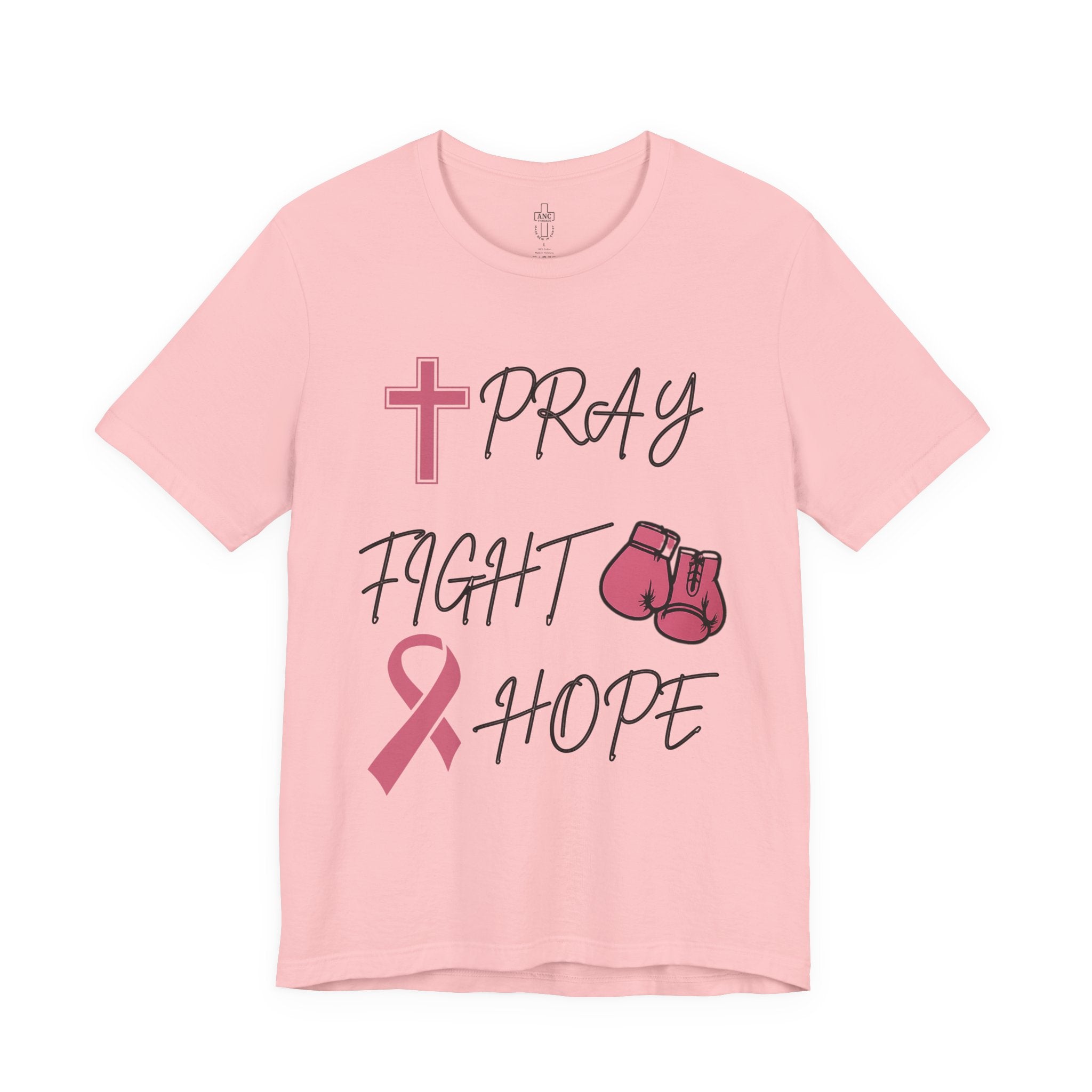 Pray • Fight • Hope | Breast Cancer Awareness Tee