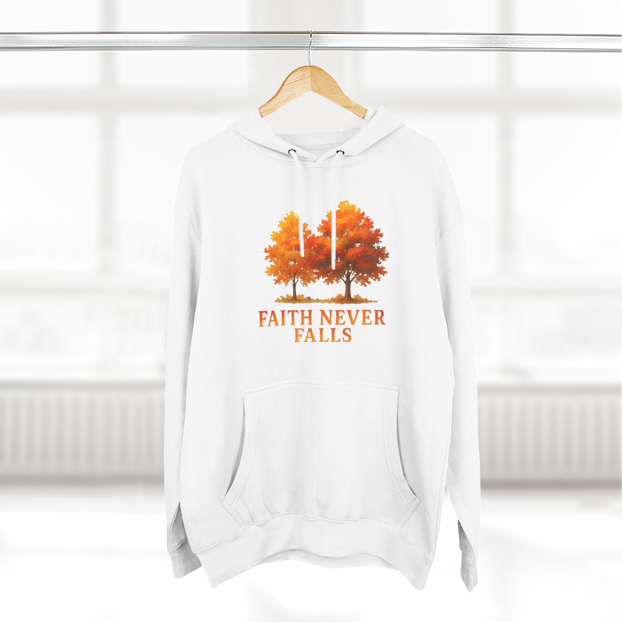 Faith Never Falls Hoodie 🍂 🍁