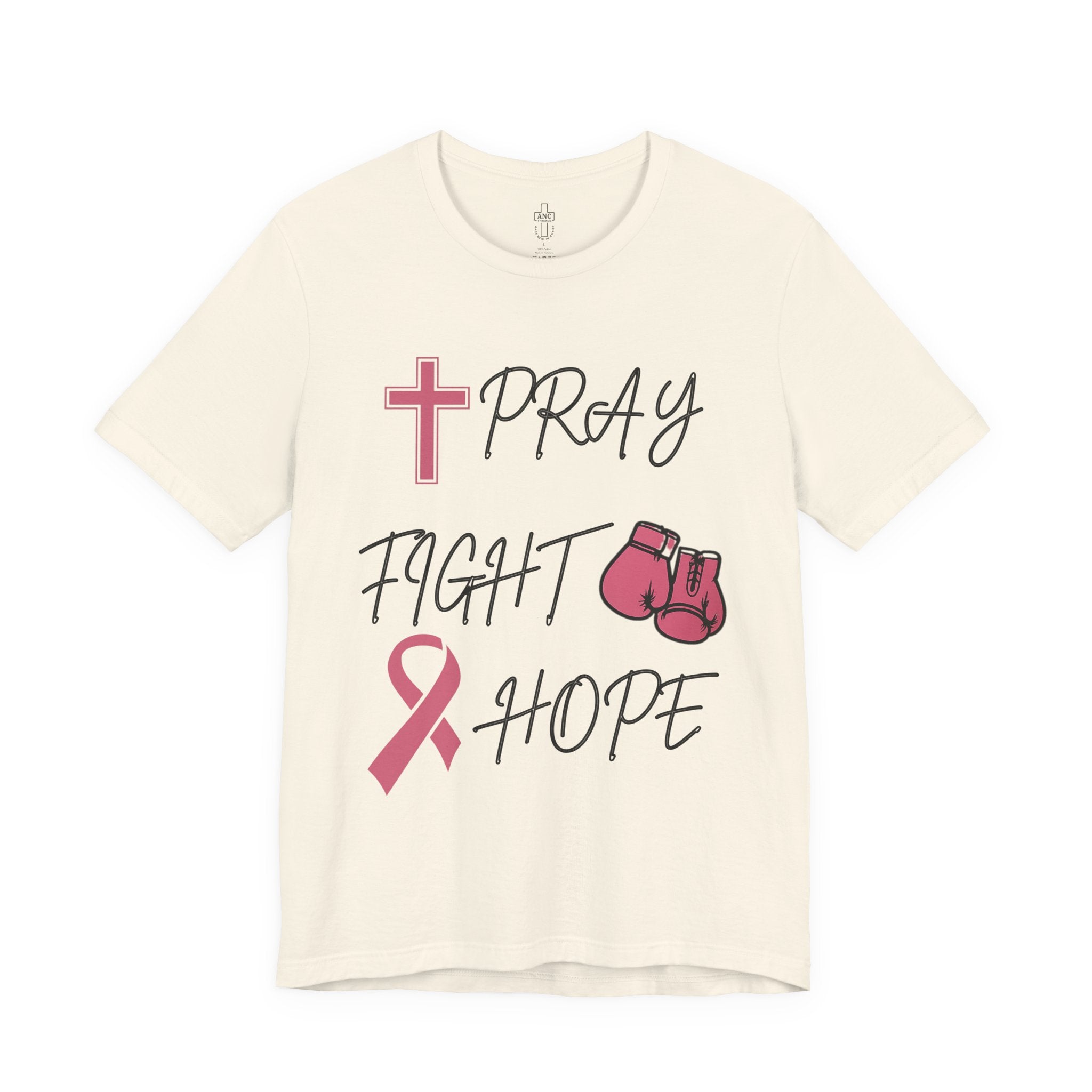 Pray • Fight • Hope | Breast Cancer Awareness Tee