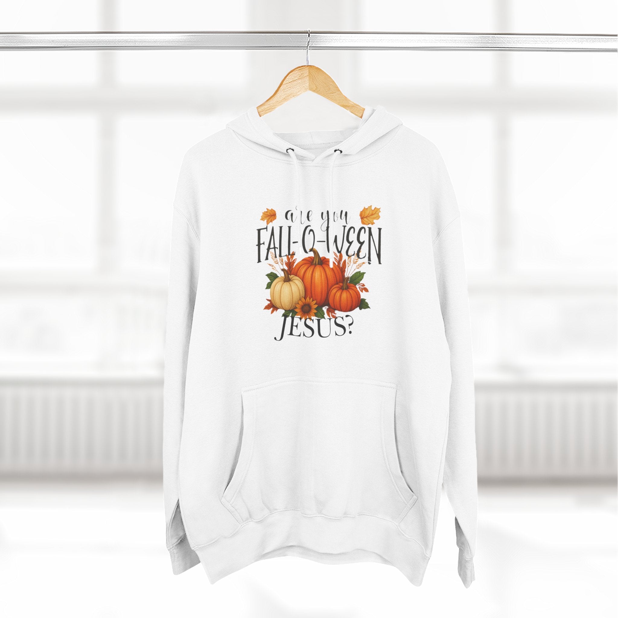 Are You Fall-O-Ween Jesus? Hoodie