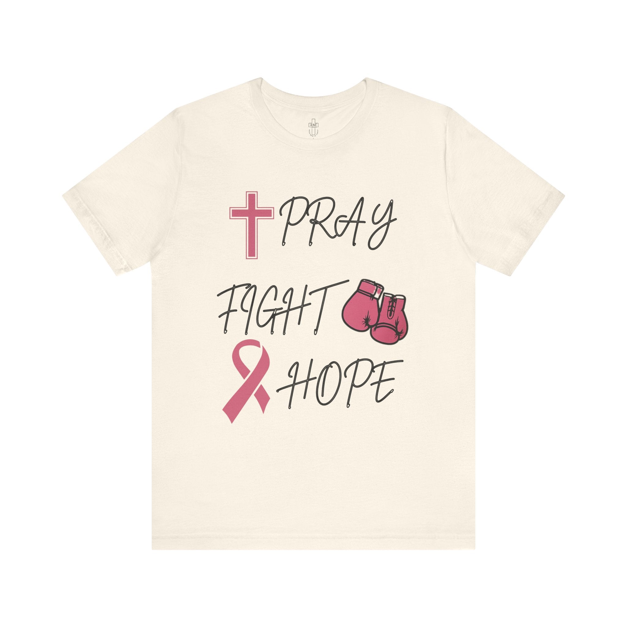 Pray • Fight • Hope | Breast Cancer Awareness Tee